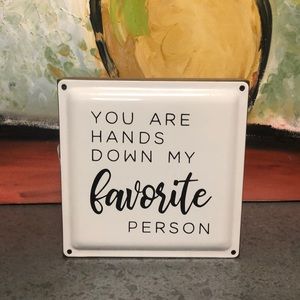 Wood & Metal Sign wall art  “My favorite person”